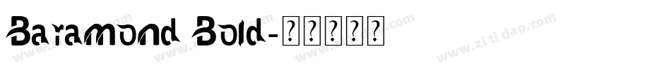 Baramond Bold字体转换